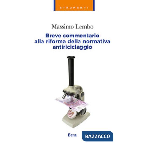 Commentario alla riforma della normativa antiriciclaggio