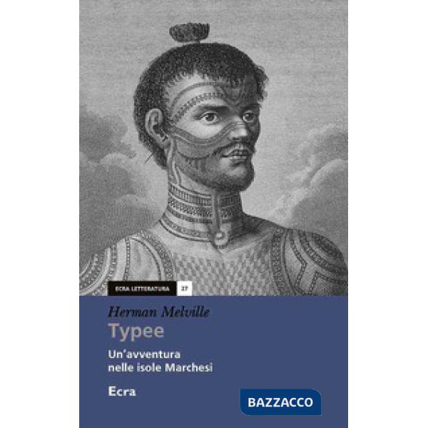 Typee. Un'avventura nelle isole Marchesi
