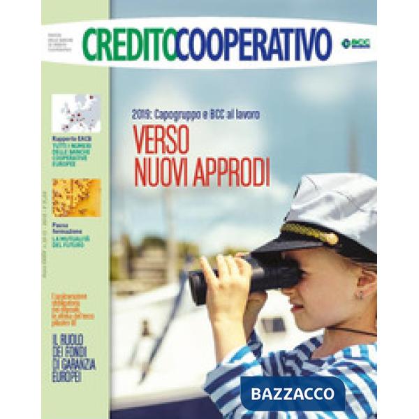 Credito cooperativo. 2019: Capogruppo e BCC al lavoro. Verso nuovi approdi
