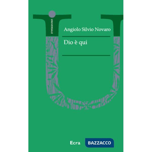 Dio è qui