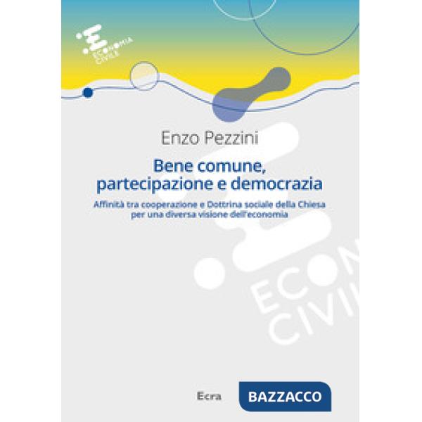 Bene comune, partecipazione e democrazia