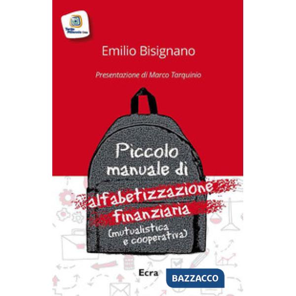 Piccolo manuale di alfabetizzazione finanziaria (mutualistica cooperativa)