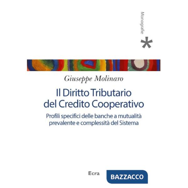 Diritto tributario del credito cooperativo (Il)