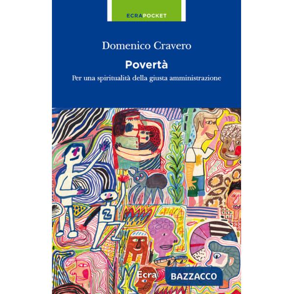Povertà. Per una spiritualità della giusta amministrazione
