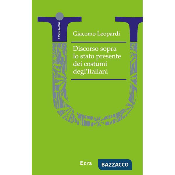 Discorso sopra lo stato presente dei costumi degl'Italiani