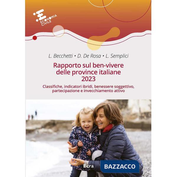 Rapporto sul ben-vivere delle province italiane 2023
