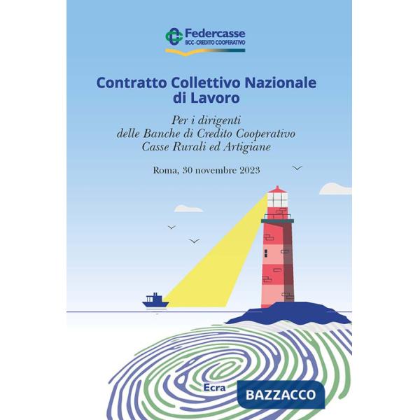 CCNL per i dirigenti delle Banche di Credito Cooperativo Casse Rurali ed Artigiane
