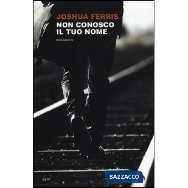 Non conosco il tuo nome