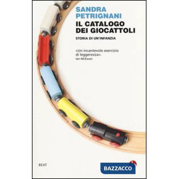 Catalogo dei giocattoli. Storia di un infanzia (Il)