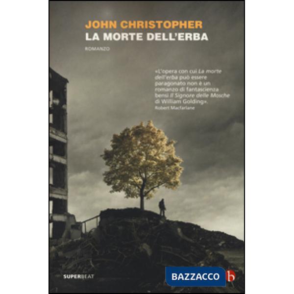 Morte dell'erba (La)