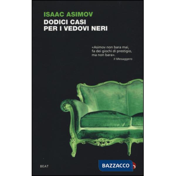 Dodici casi per i vedovi neri