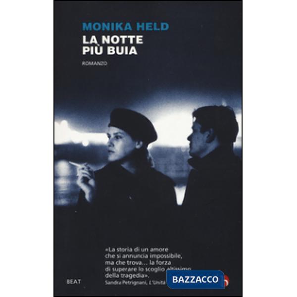 Notte più buia (La)