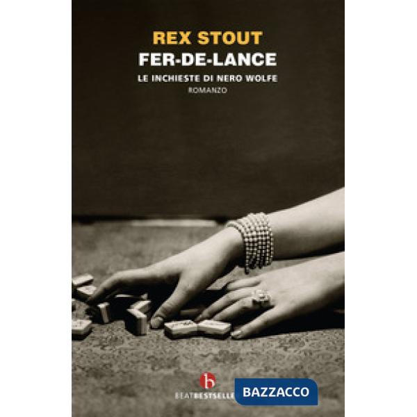 Fer-de-lance. Le inchieste di Nero Wolfe