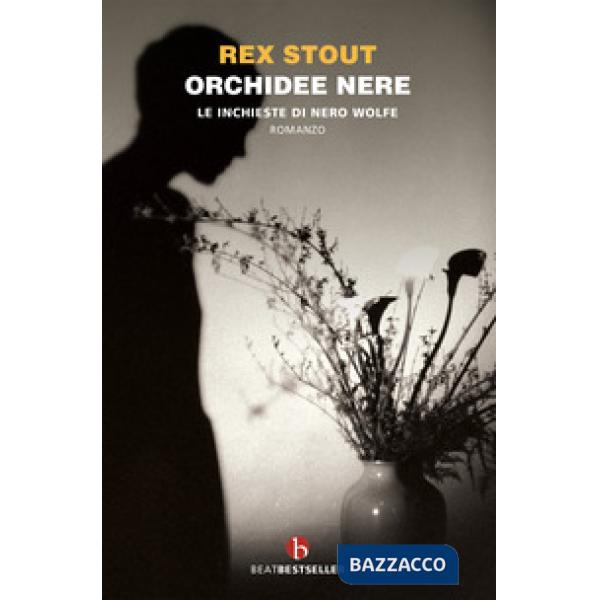 Orchidee nere. Le inchieste di Nero Wolfe