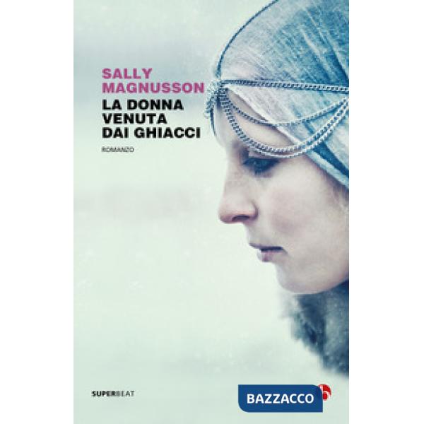 Donna venuta dai ghiacci (La)