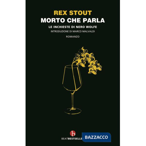 Morto che parla. Le inchieste di Nero Wolfe. Ediz. integrale
