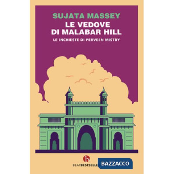 Vedove di Malabar Hill. Le inchieste di Perveen Mistry (Le)