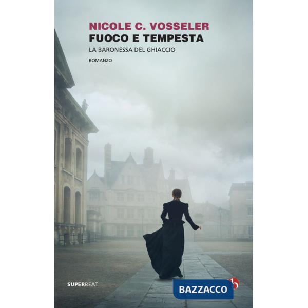 Fuoco e tempesta. La baronessa del ghiaccio
