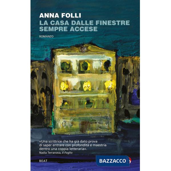 Casa dalle finestre sempre accese (La)