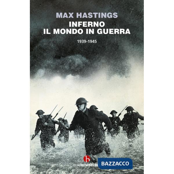 Inferno. Il mondo in guerra 1939-1945