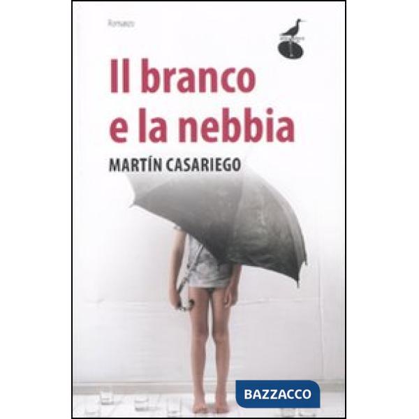 Branco e la nebbia (Il)