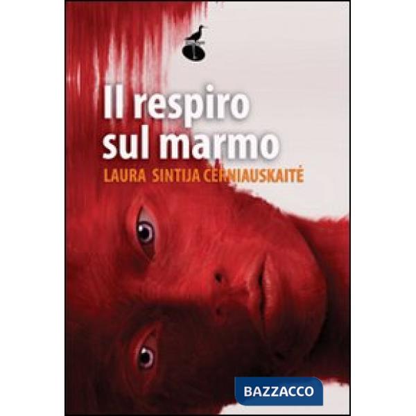 Respiro sul marmo (Il)