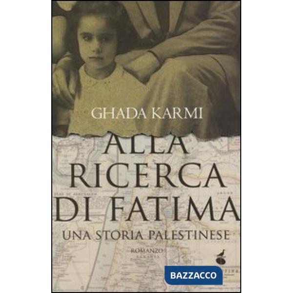 Alla ricerca di Fatima. Una storia palestinese