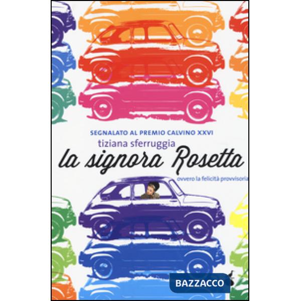 Signora Rosetta, ovvero la felicità provvisoria (La)