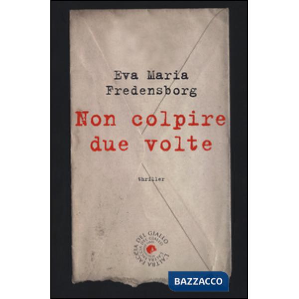 Non colpire due volte