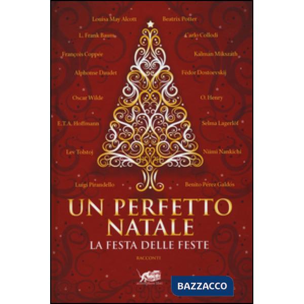 Perfetto Natale. La festa delle feste (Un)