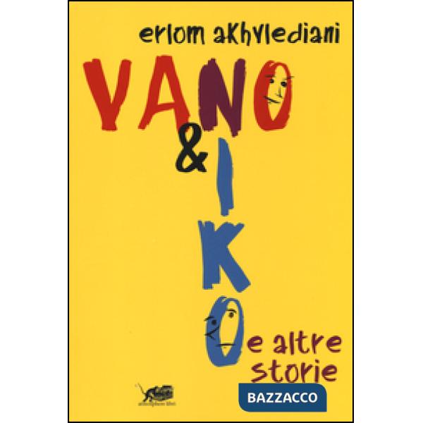 Vano e Niko e altre storie