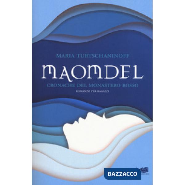 Naondel. Cronache del Monastero Rosso