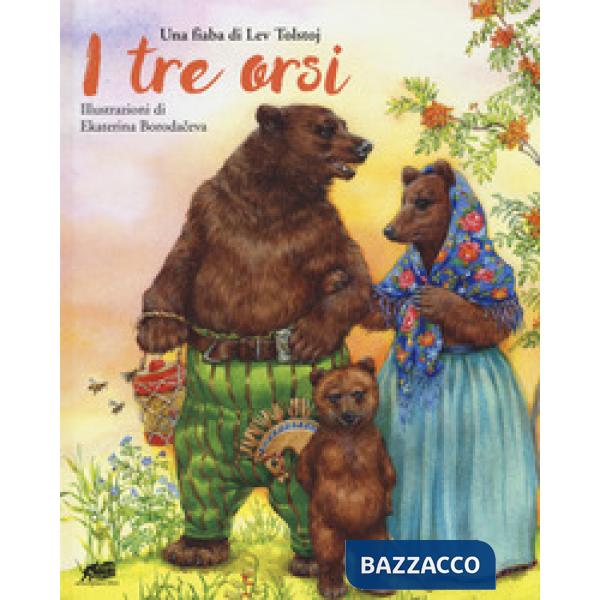 Tre orsi. Ediz. a colori (I)