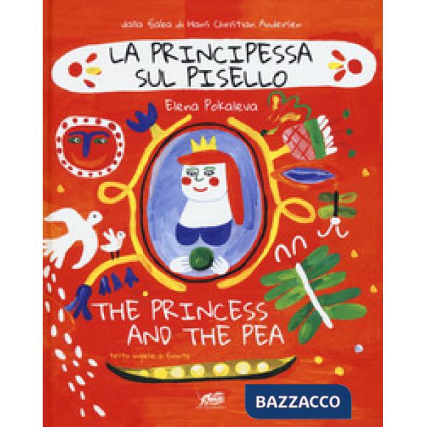 Principessa sul pisello-The princess and the pea. Ediz. a colori (La)