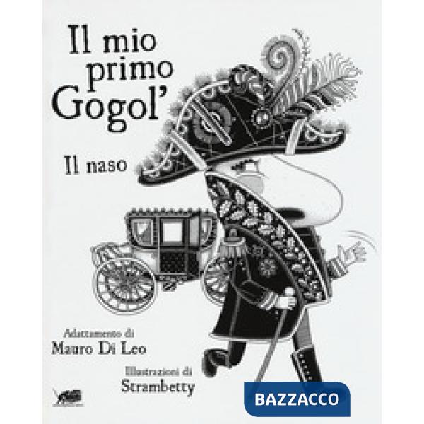 Mio primo Gogol'. Il naso di Nikolaj Gogol' (Il)