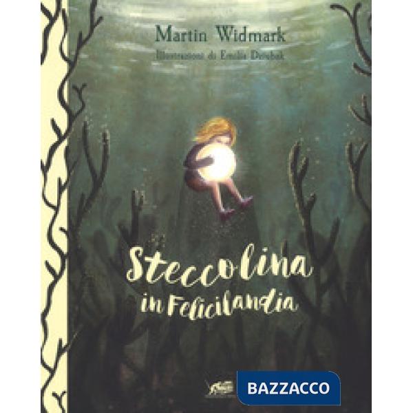 Steccolina in Felicilandia. Ediz. a colori