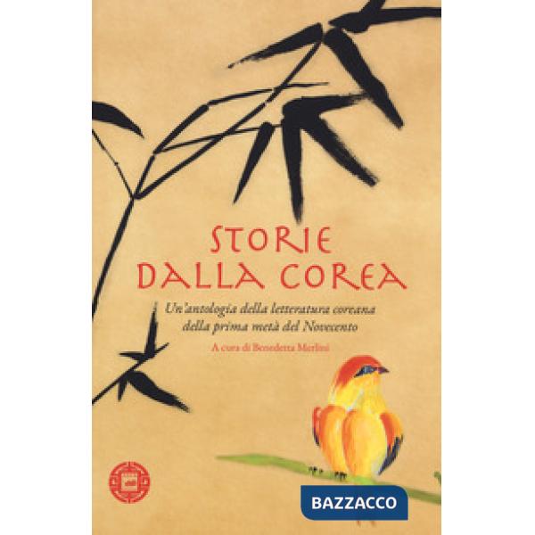 Storie dalla Corea. Un'antologia della letteratura coreana della prima metà del Novecento