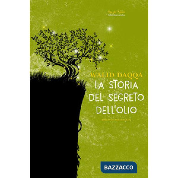 Storia del segreto dell'olio (La)