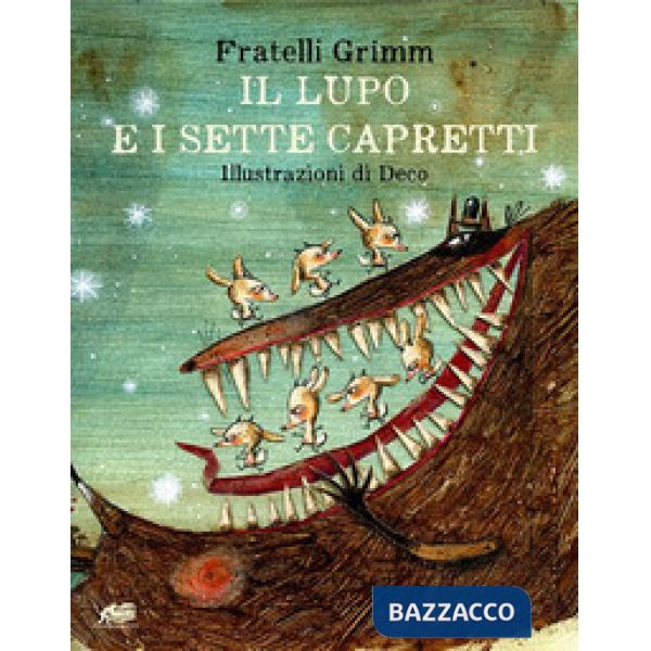 Lupo e i sette capretti. Ediz. a colori (Il)
