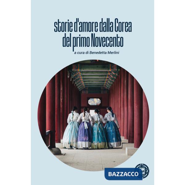 Storie d'amore della Corea del primo Novecento