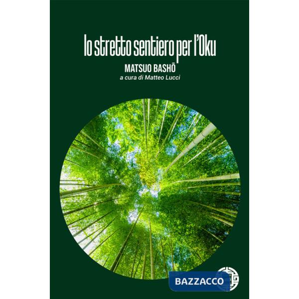 Stretto sentiero per l'Oku (Lo)