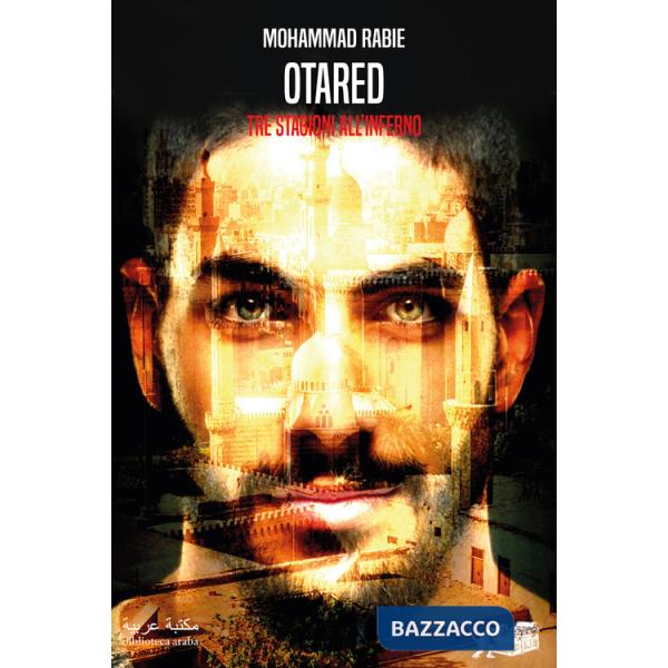 Otared. Tre stagioni all'inferno