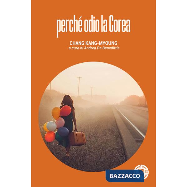 Perché odio la Corea