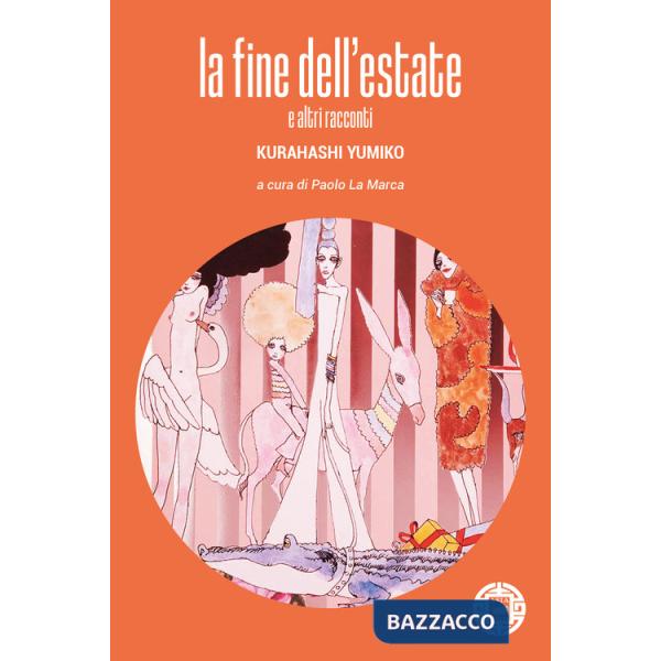 Fine dell'estate e altri racconti (La)