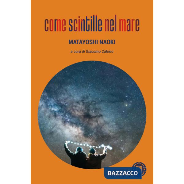 Come scintille nel mare
