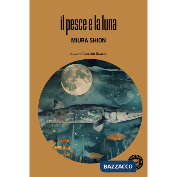 Pesce e la luna (Il)