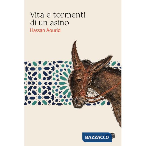 Vita e tormenti di un asino