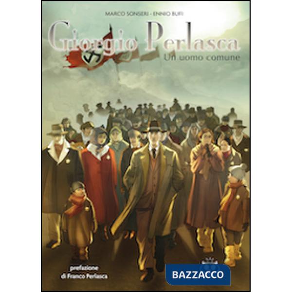 Giorgio Perlasca. Un uomo comune