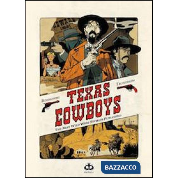 Texas cowboys. Vol. 1