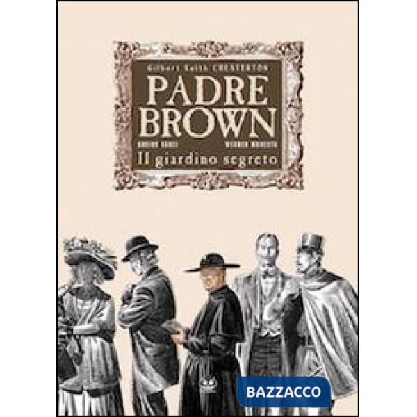 Giardino segreto. Padre Brown (Il)